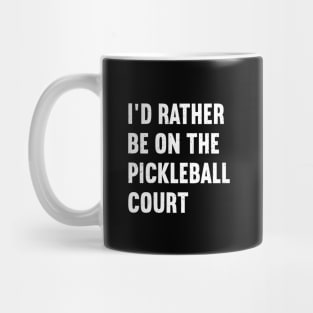 Dink and Drive Straight to the Pickleball Court Mug